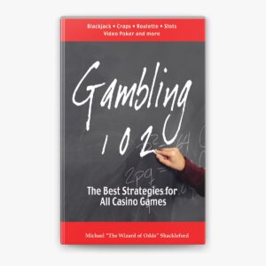 Gambling 102