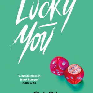 lucky you